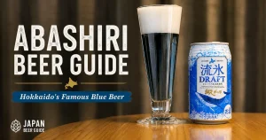 Abashiri Beer Guide: Tasting Hokkaido’s Famous Blue Drift Ice Beer